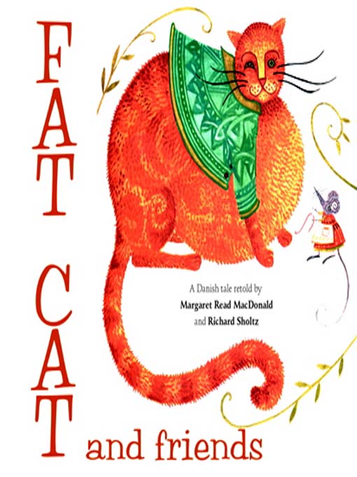 Title details for Fat Cat and Friends by Margaret Read MacDonald - Available